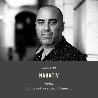 Ep. 30. Bogdan-Alexandru Stănescu