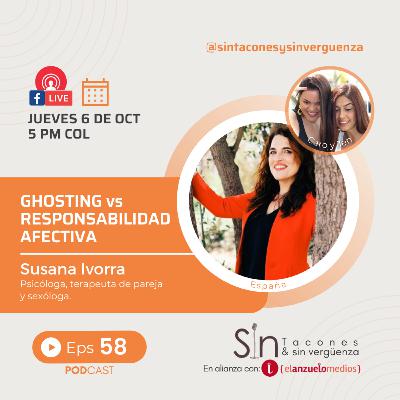 Ghosting vs Responsabilidad afectiva Ghosting vs Responsabilidad afectiva