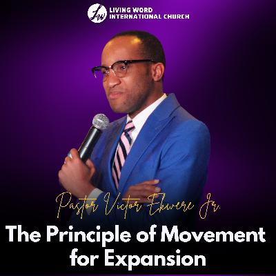 The Principle of Movement for Expansion