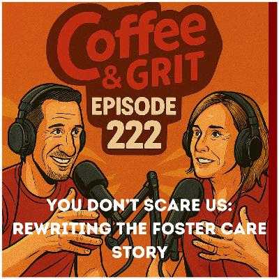 You Don’t Scare Us: Rewriting the Foster Care Story