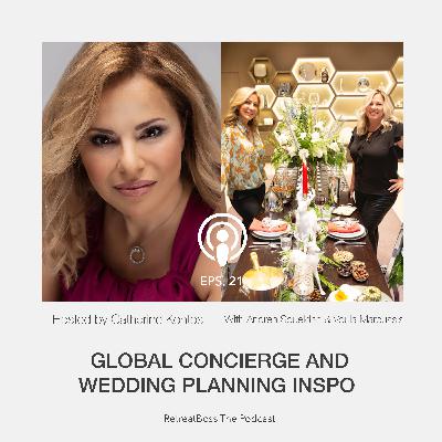 Global Concierge And Wedding Planning Inspo With Andrea Soueidan And Voula Maroussis