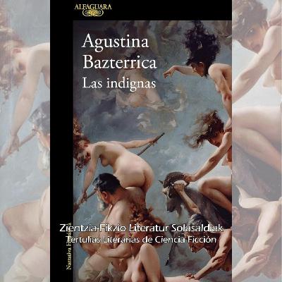 7-2ºLas indignas. Agustina Bazterrica