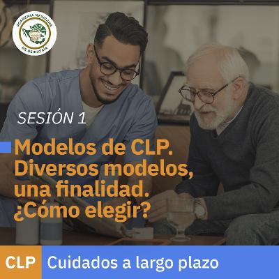 Modelos de Cuidados a Largo Plazo. Diversos modelos, una finalidad. ¿Cómo elegir? | Dra. Miriam Benavides Huerta Modelos de Cuidados a Largo Plazo. Diversos modelos, una finalidad. ¿Cómo elegir? | Dra. Miriam Benavides Huerta