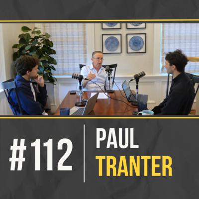 #112 – Paul Tranter: From High School Dropout to Global CFO of Boston Consulting Group