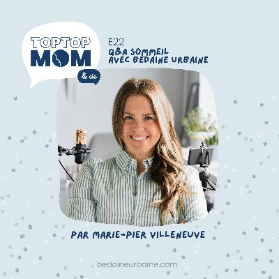 22/ Q&A Sommeil avec Bedaine Urbaine