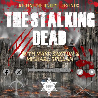 'The Stalking Dead' Ep. 102- "Guts" 'The Stalking Dead' Ep. 102- "Guts"