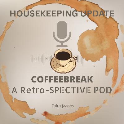 Housekeeping Update! Housekeeping Update!