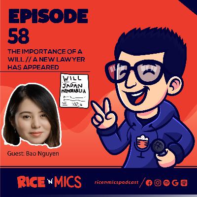 58 - The Importance of Writing a Will // A New Lawyer has Appeared 58 - The Importance of Writing a Will // A New Lawyer has Appeared