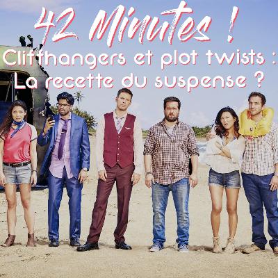 S06E13 - Cliffhangers et plot twists : la recette du suspense