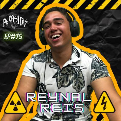 REYNALDO REIS - Parasitas Podcast #75 REYNALDO REIS - Parasitas Podcast #75