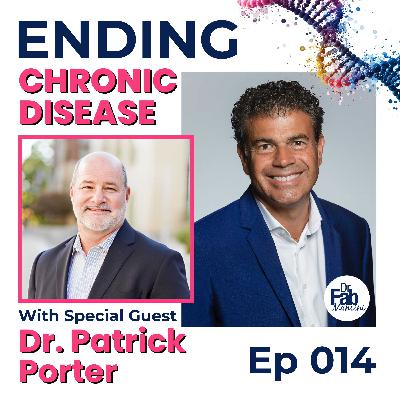 Rewire Your Mind, Heal Your Life with Dr. Patrick Porter | 014