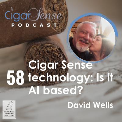 058: Cigar Sense technology: is it AI based? 058: Cigar Sense technology: is it AI based?