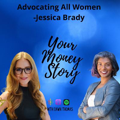 Advocating All Women - Jessica Brady