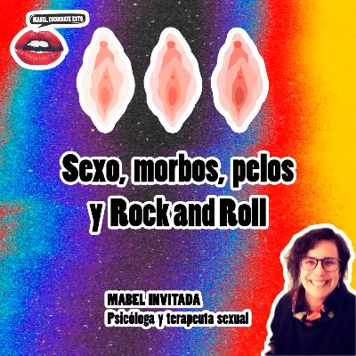 Sex0, morbo, pelos y rock and roll Sex0, morbo, pelos y rock and roll