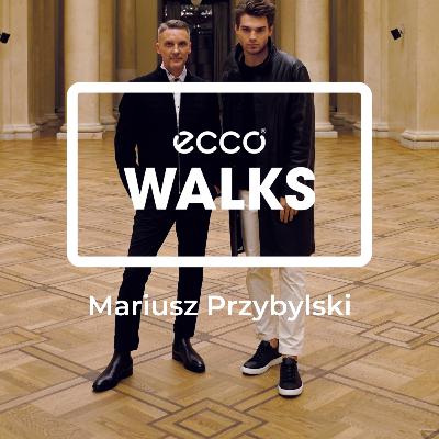 ECCO Walks with Mariusz Przybylski and Maks Behr ECCO Walks with Mariusz Przybylski and Maks Behr