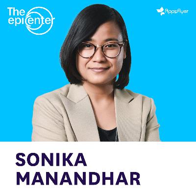 E36: The Epicenter with SONIKA MANANDHAR, FINTECH FOUNDER AND IMPACT ENTREPRENEUR