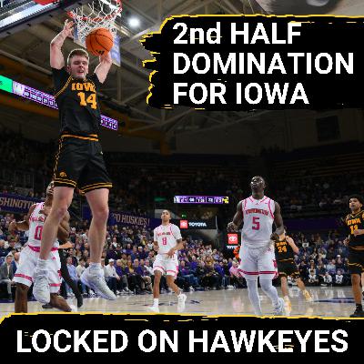 COMEBACK: Iowa Hawkeyes DOMINATE Washington in 2nd Half —Bennett Stirtz, Alvaro Folgueiras SPARK Epic Victory