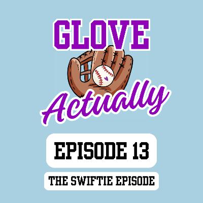 Episode 13: The Swiftie Episode