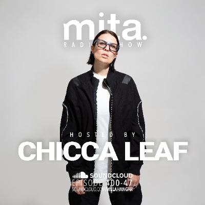 #MUSICINTHEAIR [400-47] w/ CHICCA LEAF