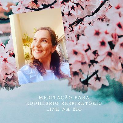 Meditação Equilíbrio da Respiração