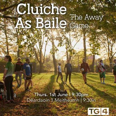 #19b Níos Éasca: Nuair a bhí mé ar TG4: Cluiche as Baile
