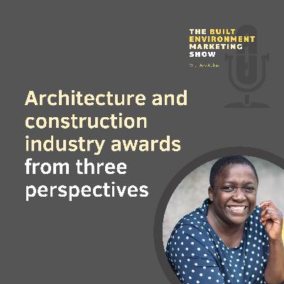 Architecture and construction industry awards from three perspectives