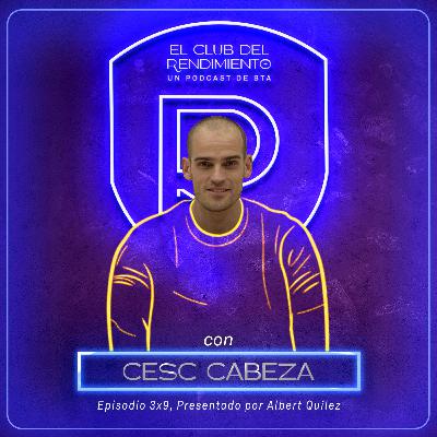 CESC CABEZA, El día a día de un agente de deportistas profesionales | 3x9 | ECDR
