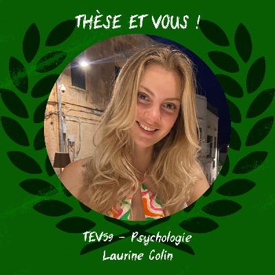 TEV59 - [Psychologie : Bébés prématurés et Parentalité] - Laurine Colin