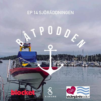 Båtpodden Avsnitt 14 - Sjöräddningen