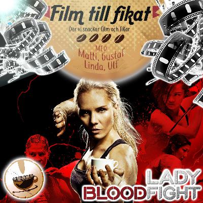 Lady Bloodfight (2016) Lady Bloodfight (2016)
