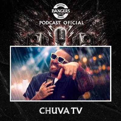 Chuva TV - Bangers Open Air - 4ª temporada