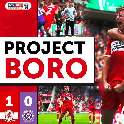 BORO TOP THE CHAMPIONSHIP WITH ANOTHER WIN! | Middlesbrough 1-0 Sheffield Utd - Project Boro #132