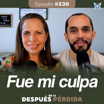 230) Fue mi culpa