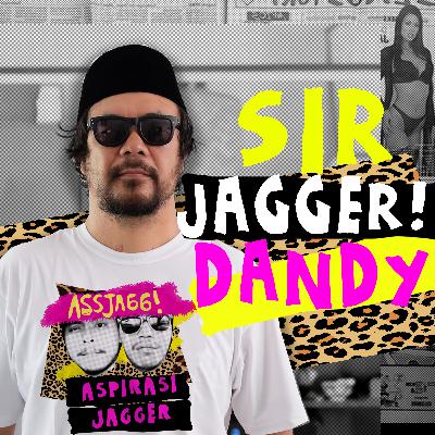 SIR JAGGER DANDY G:1 E:4