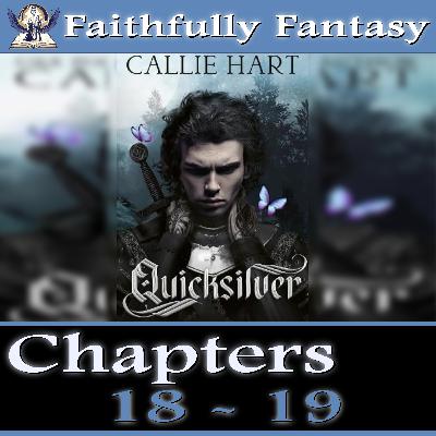Quicksilver Chapters 18 -19
