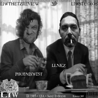 1313 - LIW The Twilight Zone Review - 309 - TZ1985 - 121A - Need To Know (Live)