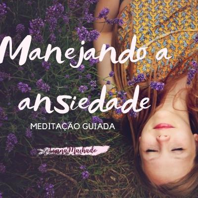 Manejando a Ansiedade