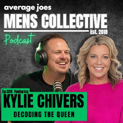 Decoding The Queen - Kylie Chivers - Episode 039