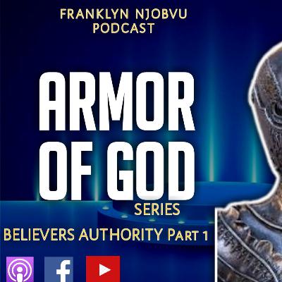 The Armor of God| Believers Authority Part 1| Franklyn Miraculous Njobvu The Armor of God| Believers Authority Part 1| Franklyn Miraculous Njobvu