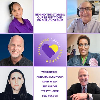 Behind the Stories: Our Reflections on Survivorship Behind the Stories: Our Reflections on Survivorship