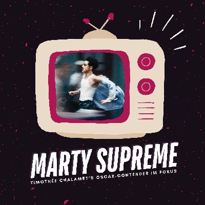 Marty Supreme | Josh Safdies Solo-Ausflug mit Timothée Chalamet im Fokus