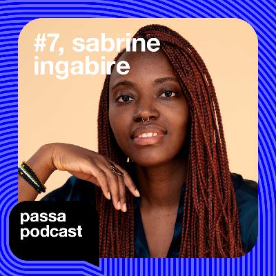 Episode 7 | Sabrine Ingabire