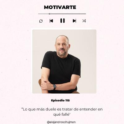 Episodio 115: "Lo que más duele es tratar de entender en qué fallé", con @alejandroschujman. Episodio 115: "Lo que más duele es tratar de entender en qué fallé", con @alejandroschujman.