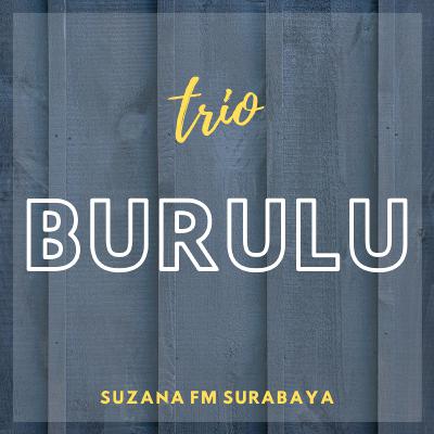 Trio Burulu on the Weekend - Boy Supir Rumah Sakit