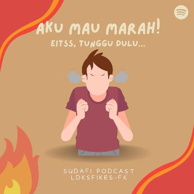 #10 | AKU MAU MARAH! EITS, TUNGGU DULU #10 | AKU MAU MARAH! EITS, TUNGGU DULU