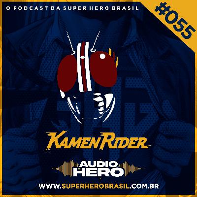 AudioHero 055 - Kamenrider