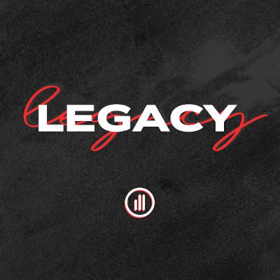 Legacy | Pastor Jeremy Isaacs | Week Three Legacy | Pastor Jeremy Isaacs | Week Three