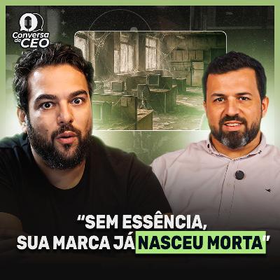 Empresas Sem Essência: A Geração de Negócios Vazios | #108