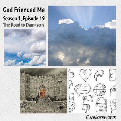 GFM- S1E19 The Road to Damascus
