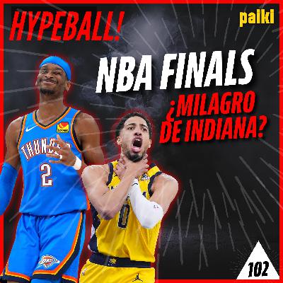 102. NBA Finals: Thunder vs Pacers, un duelo inesperado del año | Del Toro, PSG y Cruz Azul brillan
